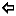 ←